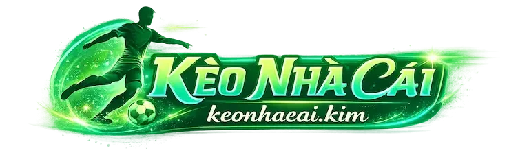 KÈO NHÀ CÁI